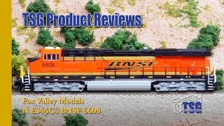 N Scale BNSF ES44C4 GEVO Fox Valley Models Product Review