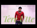 Tere Utte | Amrinder Gill | Judaa Album | Real Punjabi emotions