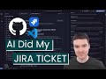Complete a Jira Issue ENTIRELY w/ Github Copilot