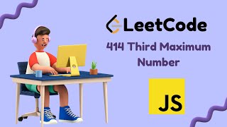 Third Maximum Number || Leetcode Problem 414 || JavaScript Solution || Gavik Code