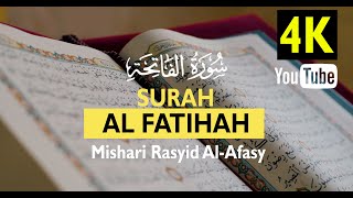 Surah Al Fatihah - Mishari Rasyid Al-Afasy