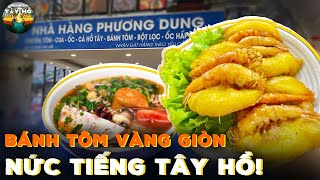 Bánh Tôm Vàng Giòn Ngay Cửa Phủ Tây Hồ | Ẩm Thực Tây Hồ