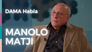 DAMA Habla: Manolo Matji