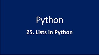 25. Lists in Python