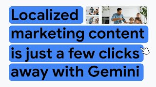 New Way Now: Bosch Digital delivers localized marketing content in just a few clicks with Gemini