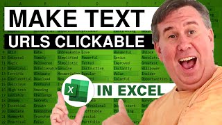 Excel - How to Quickly Convert Text URLs to Clickable Hyperlinks in Excel with VBA - Episode 2665