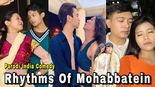 Rhythms Of Mohabbatein ~ Parodi India Comedy || MOHABBATEIN || All Star By U Production