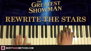 HOW TO PLAY - The Greatest Showman - Rewrite The Stars (Piano Tutorial Lesson)