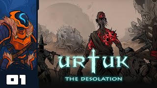 Let's Play Urtuk: The Desolation - PC Gameplay Part 1 - Give Me All Your Mutations!