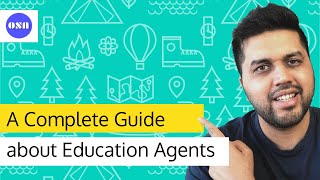 How to choose an education agent | A complete guide about education agents