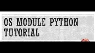 Learn OS Module in Python in a easy way Tutorial