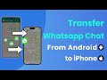 [3 Ways] How to Transfer WhatsApp Messages from Android to iPhone | 2025 Updated