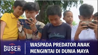 Waspada, Predator Seks Anak Mengintai! | Buser