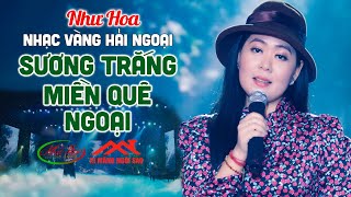 Nhạc Vàng Xưa Ít Người Biết Hay Nhất - Lk Sương Trắng Miền Quê Ngoại Mới Đét | Nhạc Vàng Như Hoa