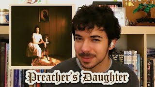 Album Reaction: Preacher's Daughter 🕯️ (good vibes only)