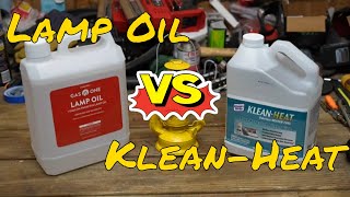 Klean Heat vs Paraffin Lamp Oil, what is the best lamp oil to use?