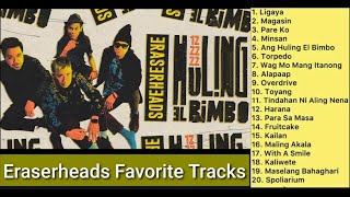 Eraserheads Playlist 2023 - 1-hour Non-stop Most Played Songs