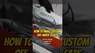 Making Custom Off-White Cleats for a College Athlete Part. 1