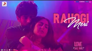 Rahogi Meri (Full Video Song) Love Aaj Kal | Kartik Aaryan | Sara Ali Khan | Pritam | Arijit Singh