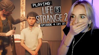playing LIFE IS STRANGE 2 - EPISODE 4 (pt 2)