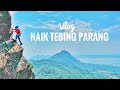 WAJIB TAU INI sebelum ke GUNUNG PARANG PURWAKARTA [Vlog]