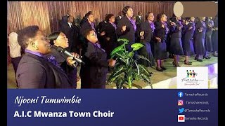 Njooni Tumwimbie by A.I.C. Mwanza Town Choir