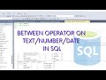 SQL | BETWEEN operator on Text, Number and Date | Filtering data with BETWEEN