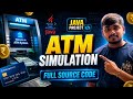 ATM Simulation System in Java | Full Source Code & Explanation