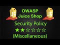 Security Policy - Miscellaneous - OWASP Juice Shop - Walkthrough - Solution