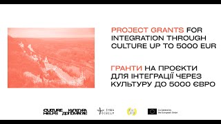 «Culture Helps / Культура допомагає»: online info session for project grants