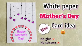 Easy White Paper Mother’s Day Card😍without scissors & glue / DIY Greeting Card idea for MOM🥰