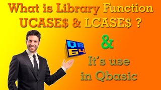 What is String Library Function LCASE$ & UCASE$ and it's use in Qbasic