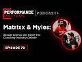 Ep. 70: Matrixx & Myles — Should Interns Get Paid? The Coaching Industry Debate