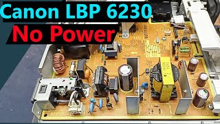 how to repair Canon LBP 6230 printer power is not turning on