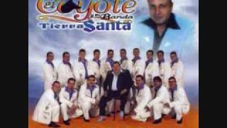 ME PIDEN EL COYOTE Y SU BANDA TIERRA SANTA