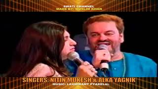 EK PYAR KA NAGHMA HAI ( Singers, Nitin Mukesh & Alka Yagnik )