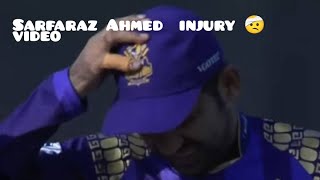 Sarfaraz Ahmed injury 🤕 today video|Head injury 🤕 suffers|(PSL 9) video 📸|#qgvms