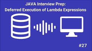 Java Interview Prep #27: Deferred Execution of Lambda Expressions - AI-Generated Podcast