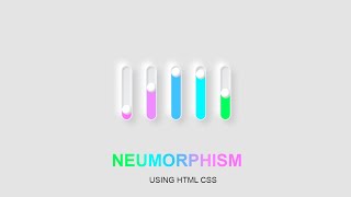Creative Animation CSS Effects | Neumorphism using HTML & CSS