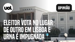 Eleitor vota no lugar de outro em Lisboa, em Portugal, e urna é impugnada; Mariliz analisa