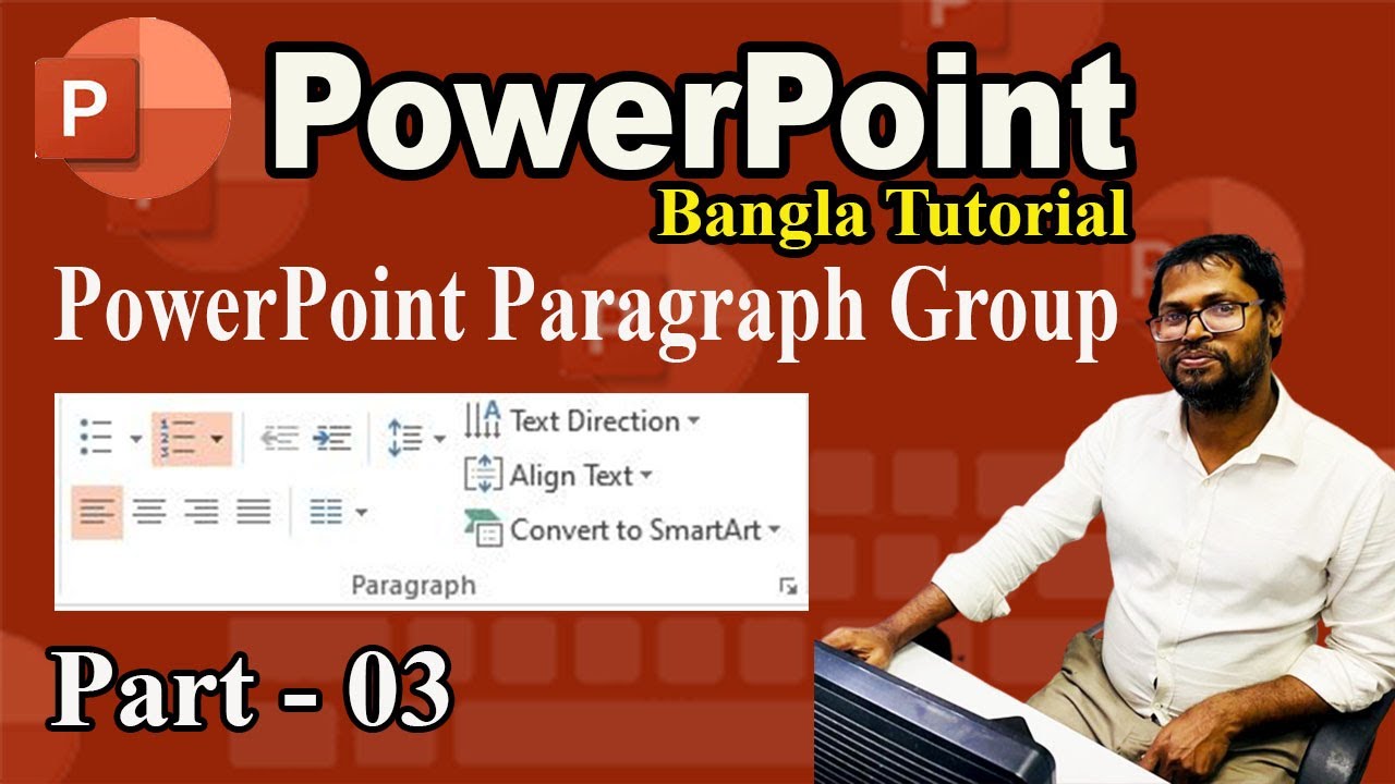 Powerpoint Bangla Tutorial How To Use Powerpoint Paragraph Group