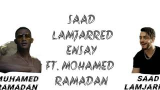 Saad Lamjarred Ensay Feat.Mohamed Ramadan