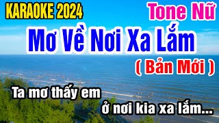 Mơ Về Nơi Xa Lắm Karaoke Tone Nữ Nhạc Sống gia huy karaoke