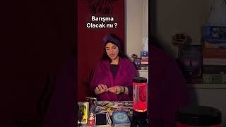 Aklımdaki kişiyle barışma olacak mı? #tarot