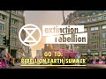 Summer Uprising Starts on 15 July - Time To Rebel | Extinction Rebellion