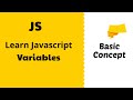 JavaScript Variables Tutorial | Basic Concept JS Variables | 2022