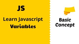 JavaScript Variables Tutorial | Basic Concept JS Variables | 2022