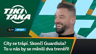 TIKI-TAKA: City se trápí. Skončí Guardiola? To u nás by se měnili dva trenéři, vtipkoval Švanci