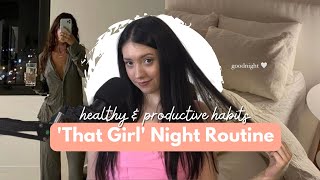 ‘That Girl’ Night Routine – Nightly Habits For Productivity, Wellness, and Balance