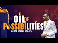 OIL OF POSSIBILITIES  WITH PASTOR KK || 10-07-2024